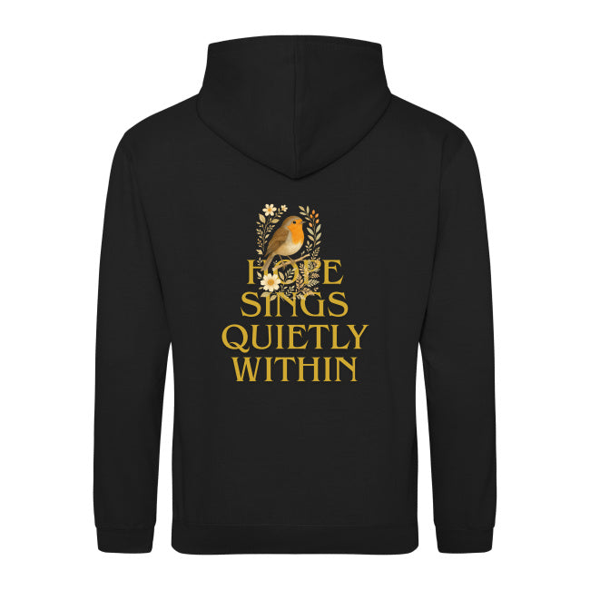 Hope Sings Quietly Within Hoodie
