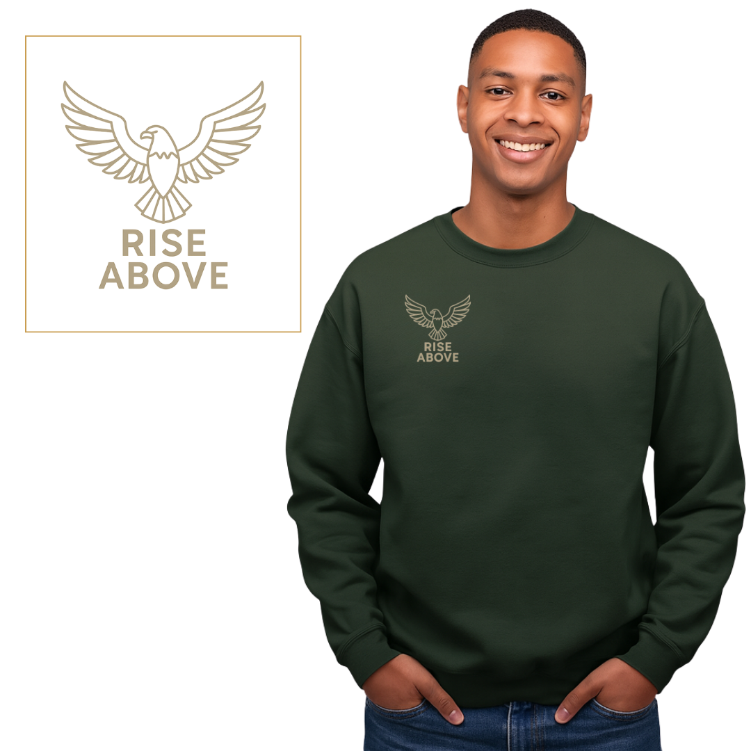 Rise Above Sweatshirt
