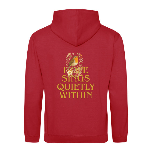 Hope Sings Quietly Within Hoodie