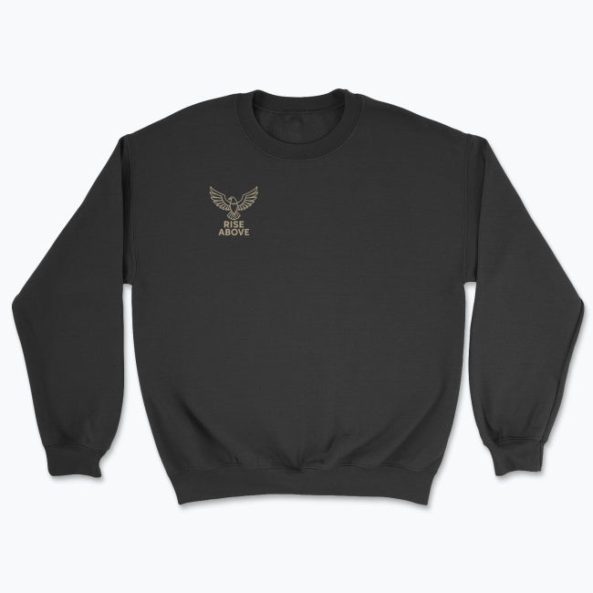 Rise Above Sweatshirt
