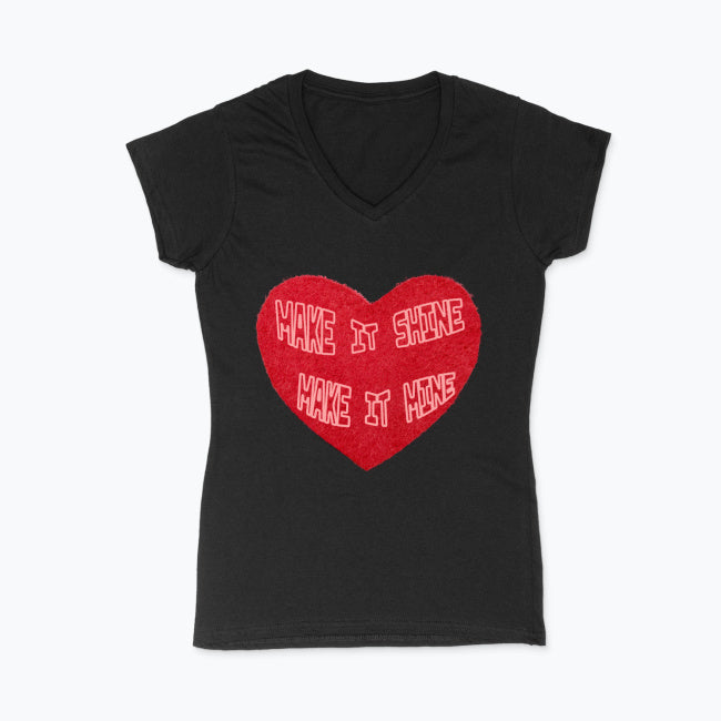 Make it Shine. Make it Mine T Shirt