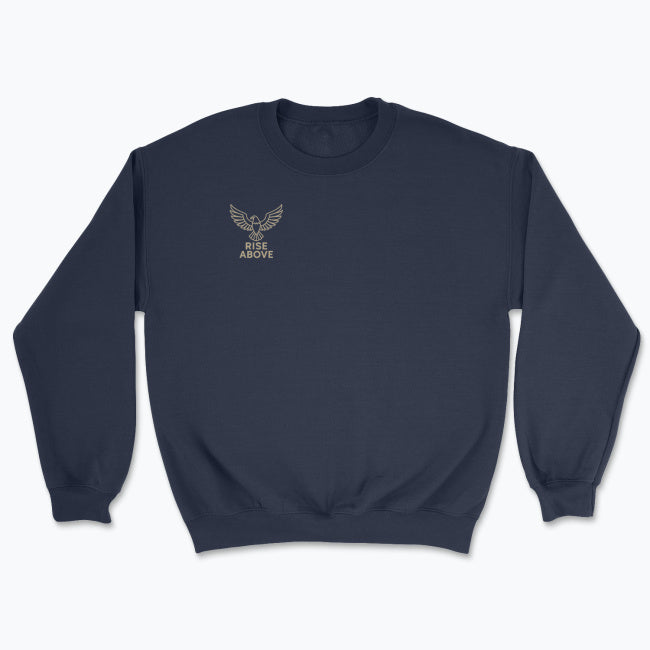 Rise Above Sweatshirt