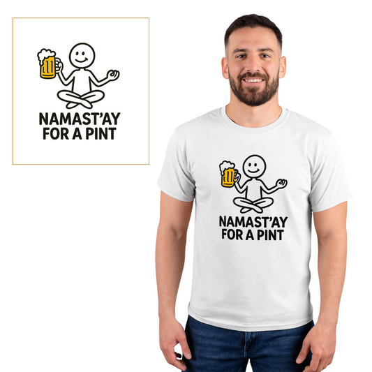 Namast’ay for a Pint T-shirt