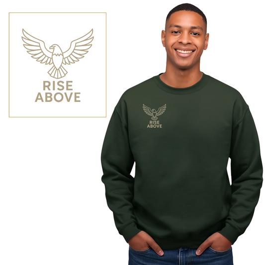 Rise Above Sweatshirt