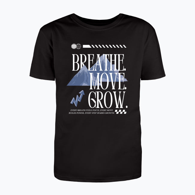 Breathe. Move. Grow. T-shirt
