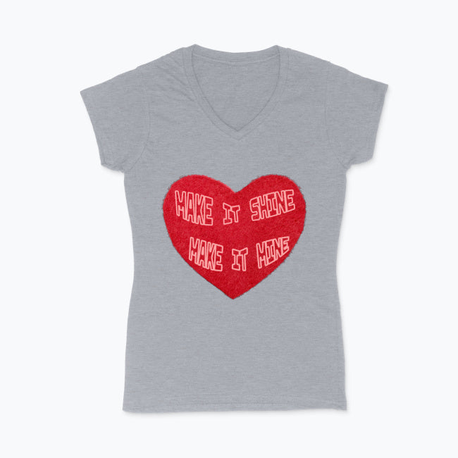 Make it Shine. Make it Mine T Shirt